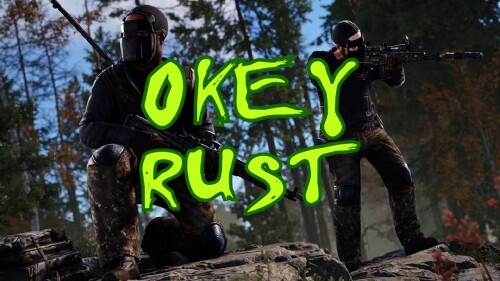 okey-rust_discordurl.jpeg